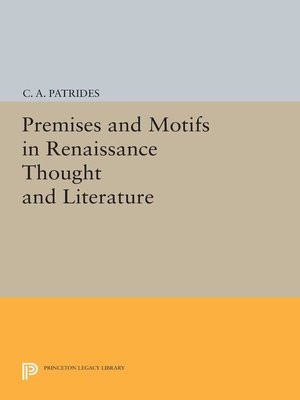 cover image of Premises and Motifs in Renaissance Thought and Literature